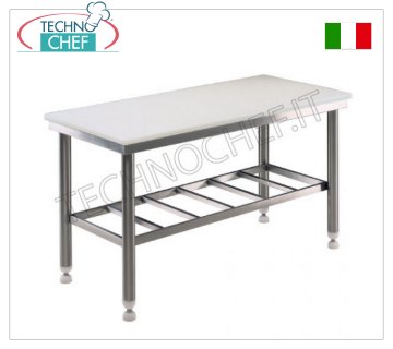 Tavoli Macelleria con piano in Polietilene spessore 25 mm , profondità 700 mm Tavolo lavoro Macelleria con piano polietilene spessore 25 mm,  su ROBUSTA STRUTTURA INOX  SALDATA con ripiano inferiore grigliato, dim. mm 1000x700x850h