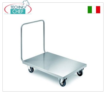 Technochef - CARRELLO a PIANALE BASSO INOX , Portata 1400 Kg, art. CP1-RF