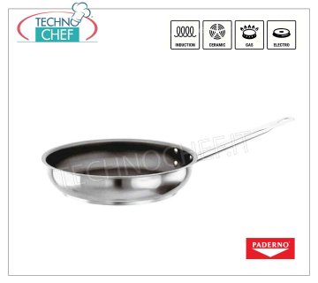 PADERNO - PADELLA Inox 1 Manico Antiaderente per INDUZIONE, Professionale