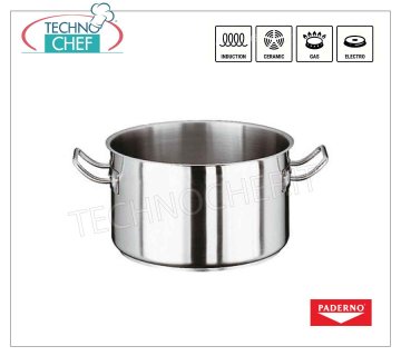 PADERNO - CASSERUOLA ALTA 2 maniglie in ACCIAIO INOX per INDUZIONE,