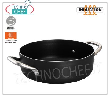 Technochef - CASSERUOLA BASSA 2 maniglie in Alluminio ANTIADERENTE per INDUZIONE CASSERUOLA BASSA 2 maniglie in ALLUMINIO ANTIADERENTE con FONDO per INDUZIONE 10 mm, diametro 200 mm, diametro induzione 145 mm, altezza 70 mm, capacità lt.2,5.