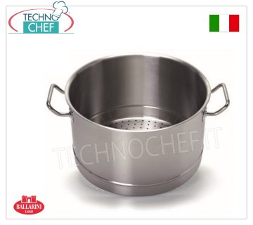 Ballarini Professionale - CESTELLO per COTTURA a VAPORE 2 maniglie in ACCIAIO INOX 18/10, Serie 9200