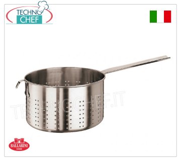 Ballarini - SCALDAPASTA CILINDRICO 1 manico in ACCIAIO INOX 18/10,