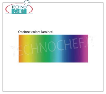 TECHNOCHEF - Opzione Colore Laminati, Mod.OPT87002 Opzione colore laminato speciale per Mod.H800, H1200