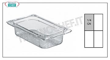 Bacinelle Gastronorm GN 1/4 in policarbonato Bacinella gastro-norm 1/4 in policarbonato, capacità lt.1,8, dim.mm.265 x 162 x 65 h