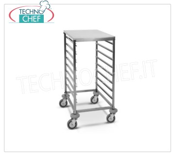 TECHNOCHEF - CARRELLO per 8 TEGLIE GN 1/1 con PIANO SUPERIORE INOX, Mod.2073 CARRELLO PORTATEGLIE con PIANO di APPOGGIO SUPERIORE INOX, con Guide Antiribaltamento a ''C'' per 8 TEGLIE GN 1/1 (mm 530x325), dim.mm.440x600x850h