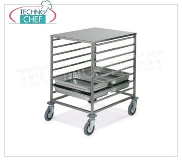 TECHNOCHEF - CARRELLO per 8 TEGLIE GN 2/1 con PIANO SUPERIORE INOX, Mod.2074 CARRELLO PORTATEGLIE con PIANO di APPOGGIO SUPERIORE INOX, con Guide Antiribaltamento a ''C'' per 8 TEGLIE GN 2/1 (mm 530x650), dim.mm.650x720x850h