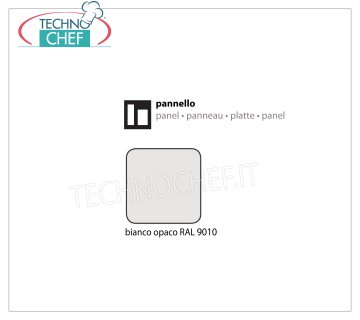 Pannello Bianco RAL 9010 Pannello interno colore Bianco opaco RAL 9010, dimensioni mm 540x540x1,2h.