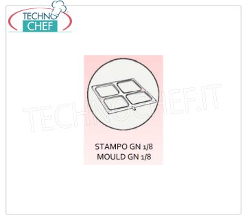 TECHNOCHEF - Stampo in alluminio anticoradal, Mod.GN1/8 Stampo in alluminio anticoradal per Mod.SEAL400 a 4 impronte per vaschette Gastro-norm 1/8, mm 160x130
