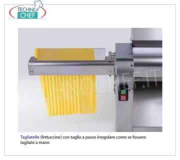 TAGLIASFOGLIA LARGHEZZA TAGLIO 6,5 MM. - FETTUCCINE