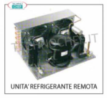 Unità refrigeranti remote ermetiche Unità refrigeranti remote ermetiche monofase V.230/1, per mod. SALINA 80 lungo mm 1040